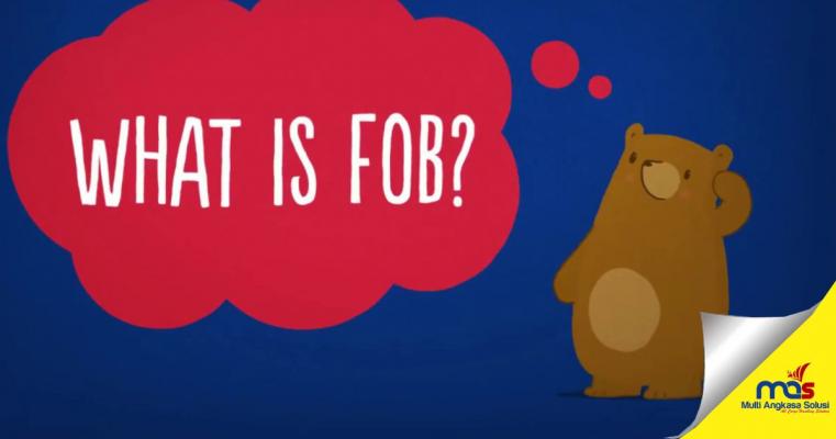 penjelasan FOB adalah