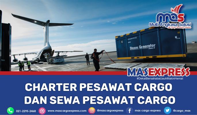Charter pesawat cargo dan Sewa pesawat cargo