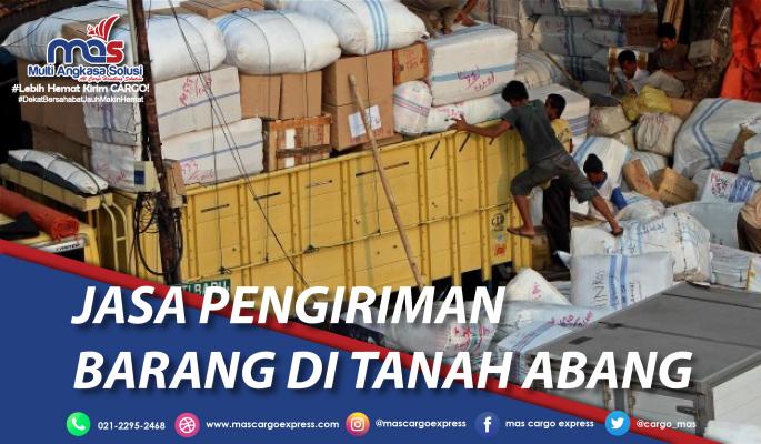 jasa pengiriman barang di tanah abang terbaik