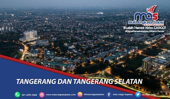 Jasa dan Tarif Ekspedisi Tanggerang dan Tanggerang Selatan murah