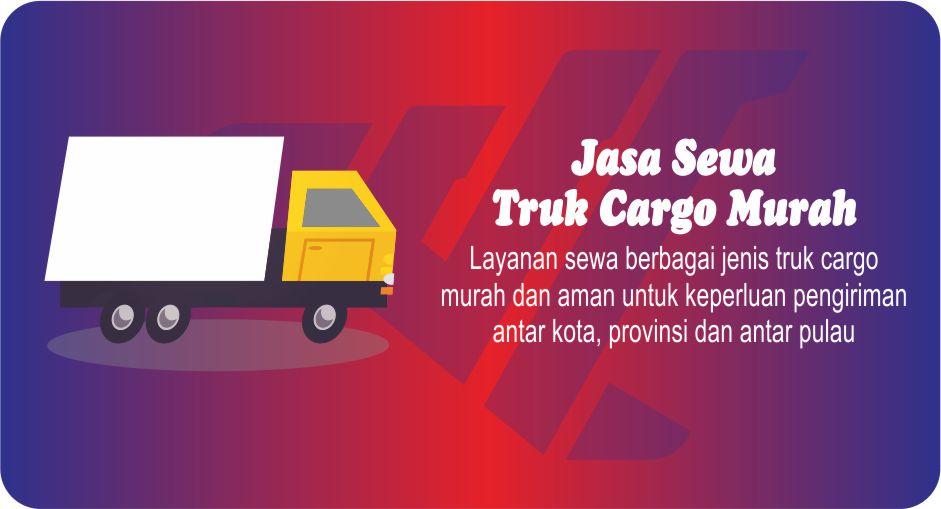Jasa Sewa Truk Cargo Murah